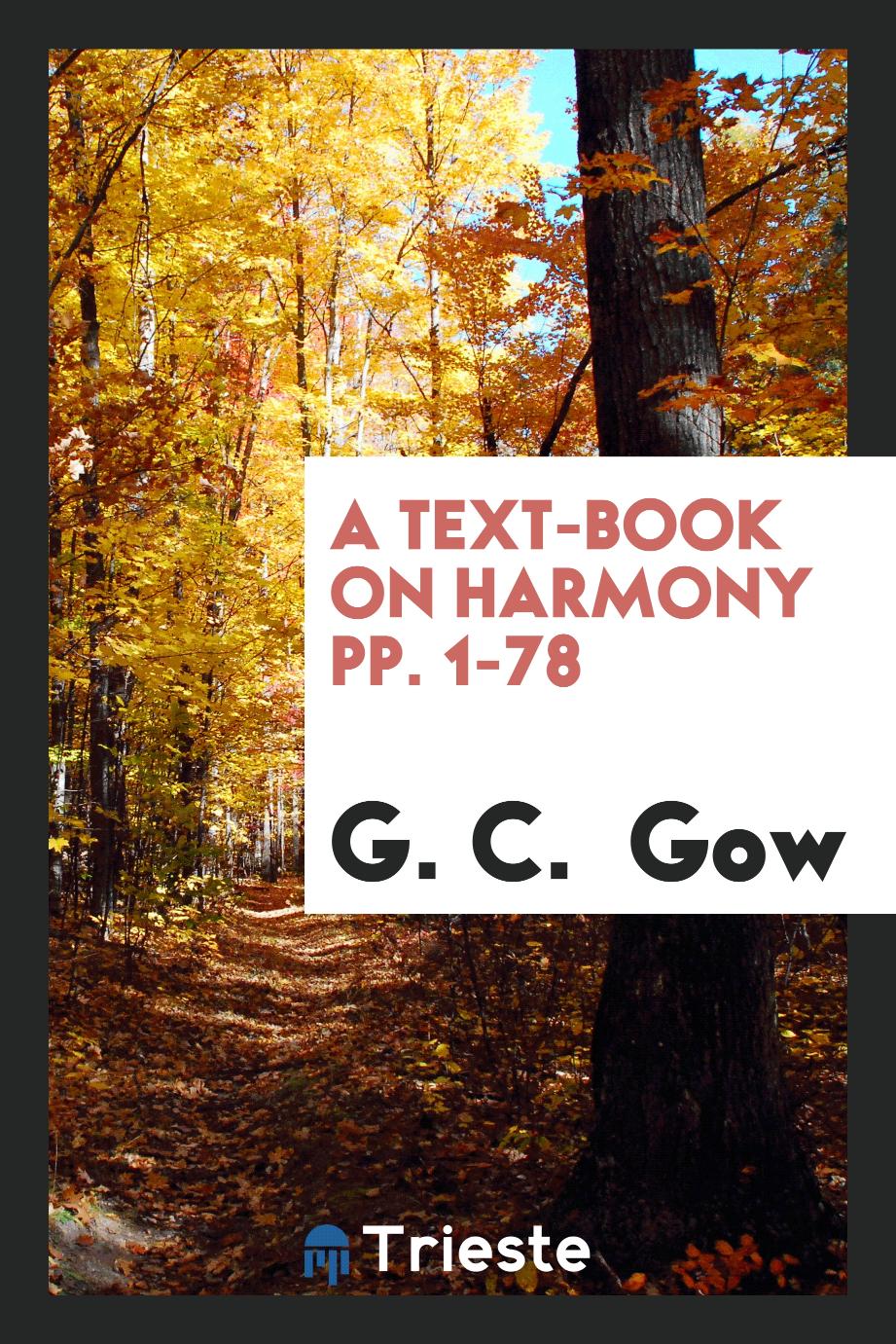 A Text-book on Harmony pp. 1-78