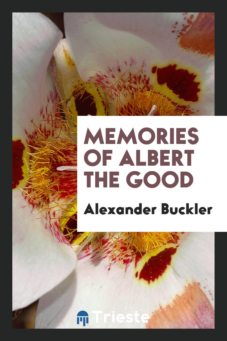 Memories of Albert the good
