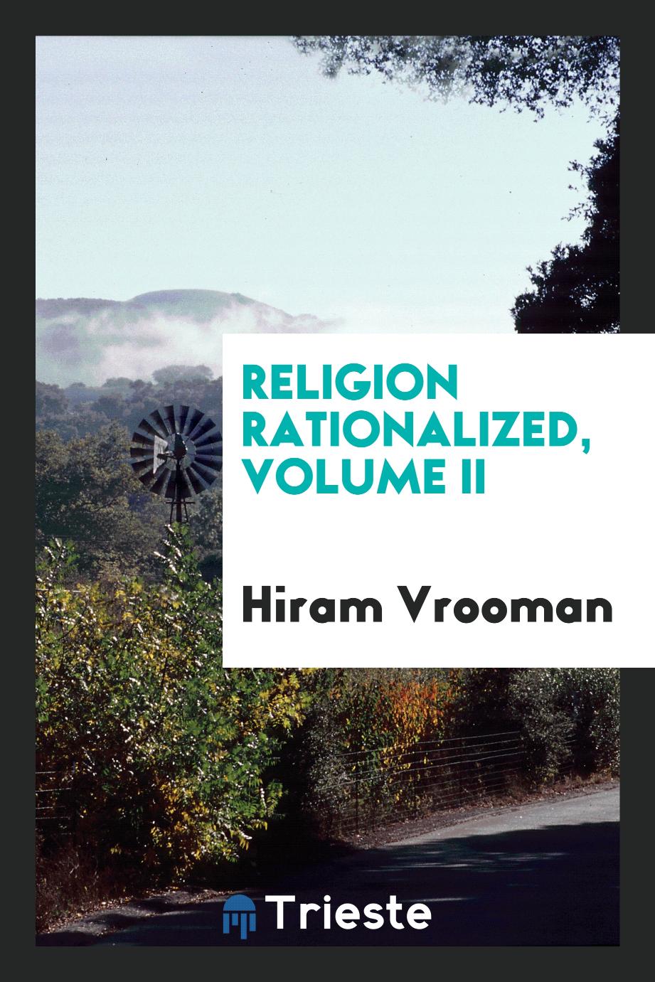 Religion Rationalized, Volume II