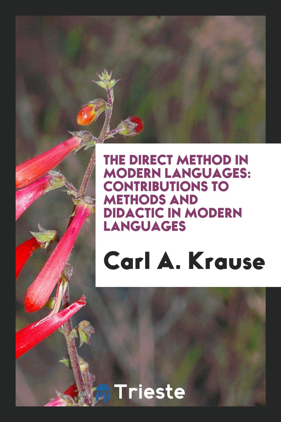 The Direct Method in Modern Languages: Contributions to Methods and Didactic in Modern Languages