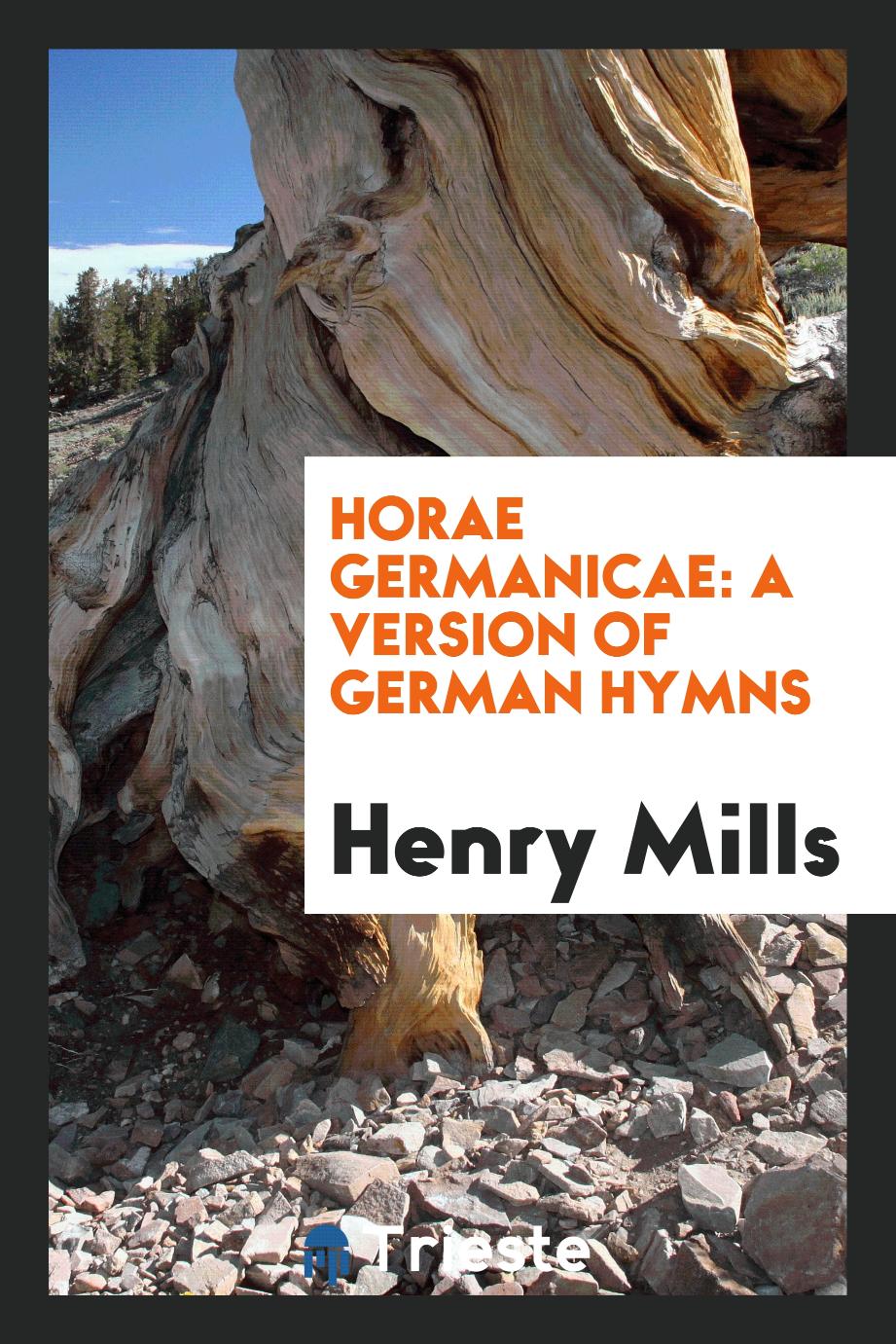 Horae Germanicae: A Version of German Hymns