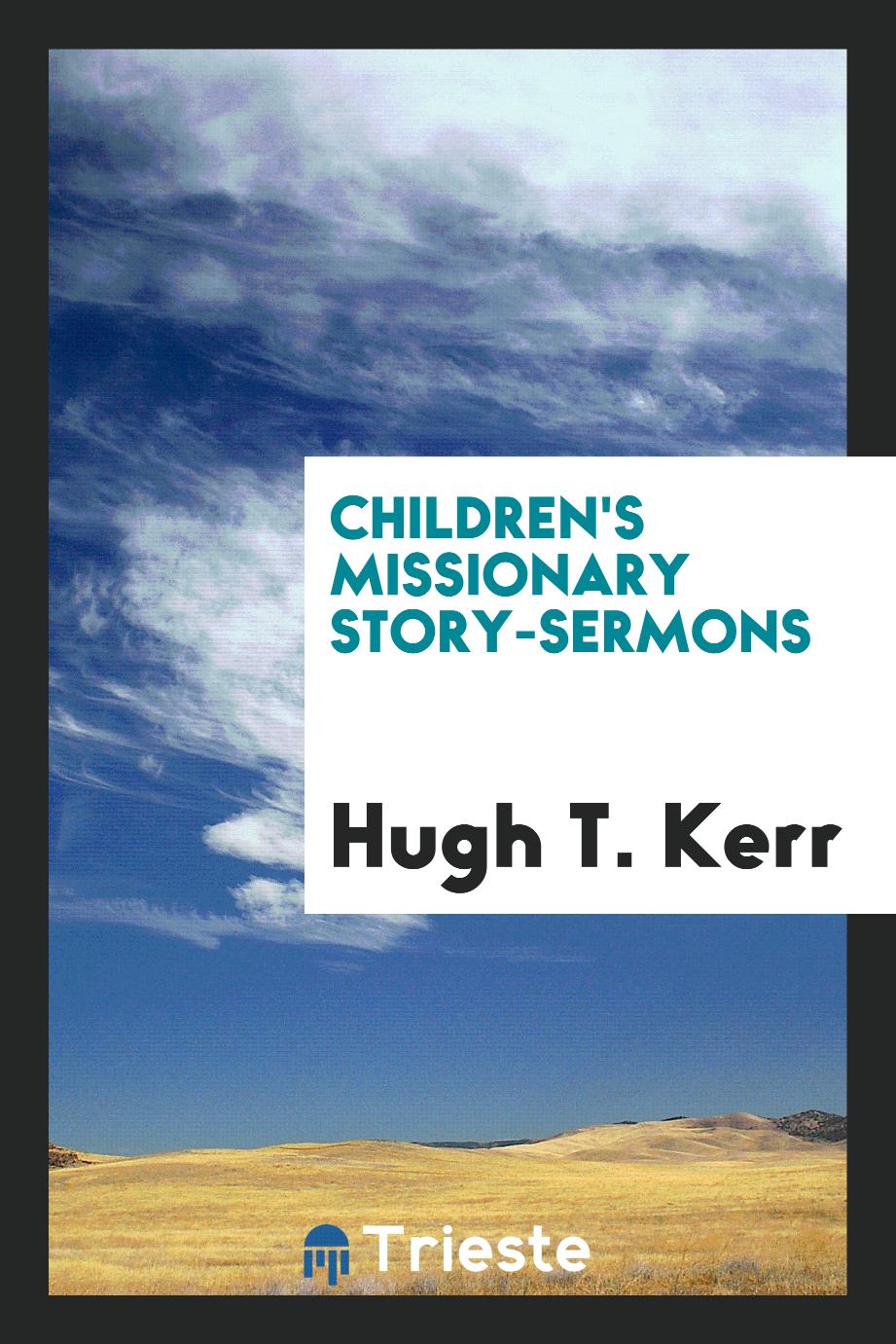 Children's missionary story-sermons