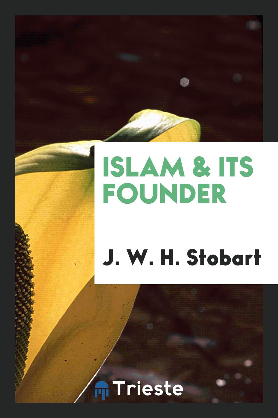 Islam & its founder