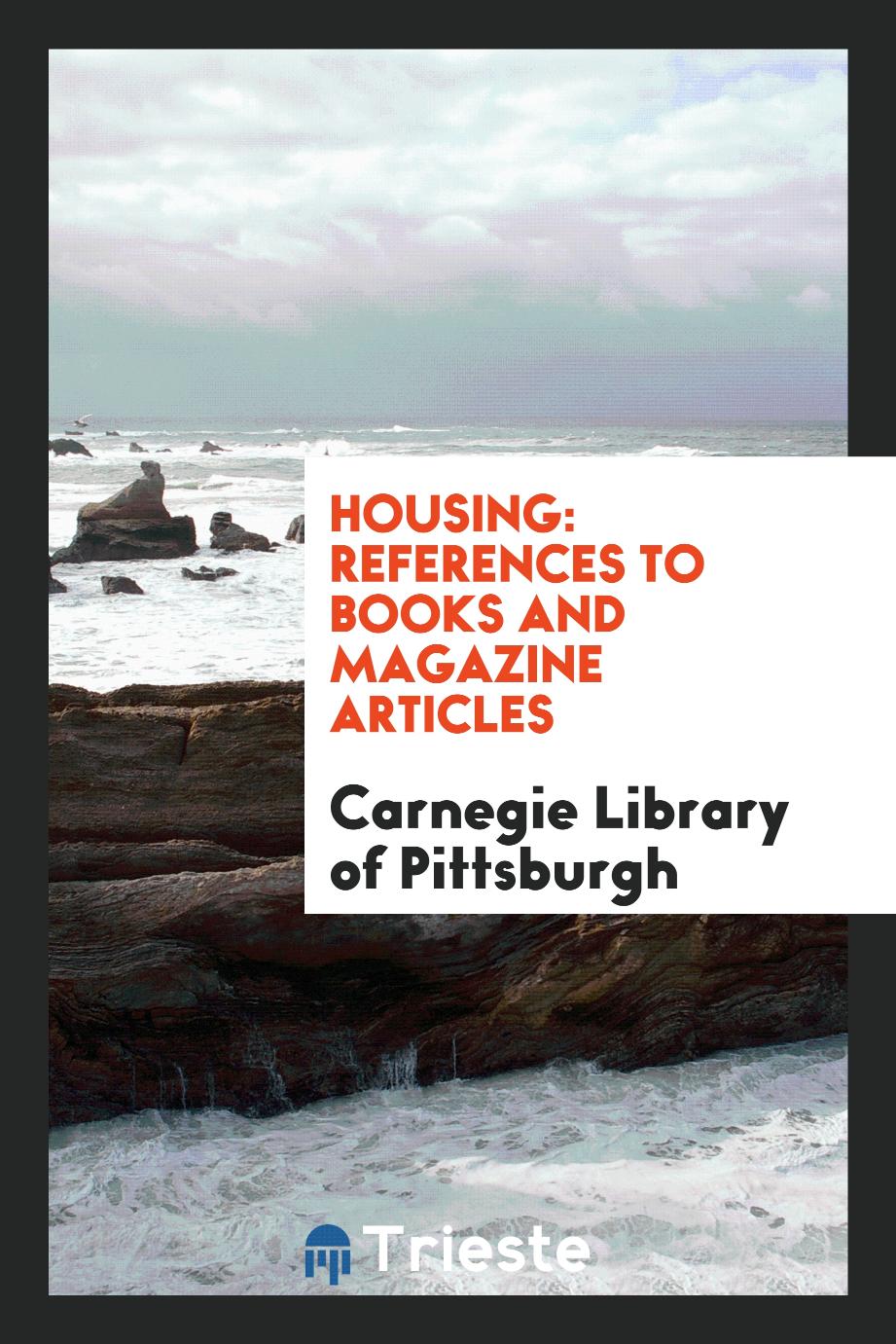 Housing: References to Books and Magazine Articles