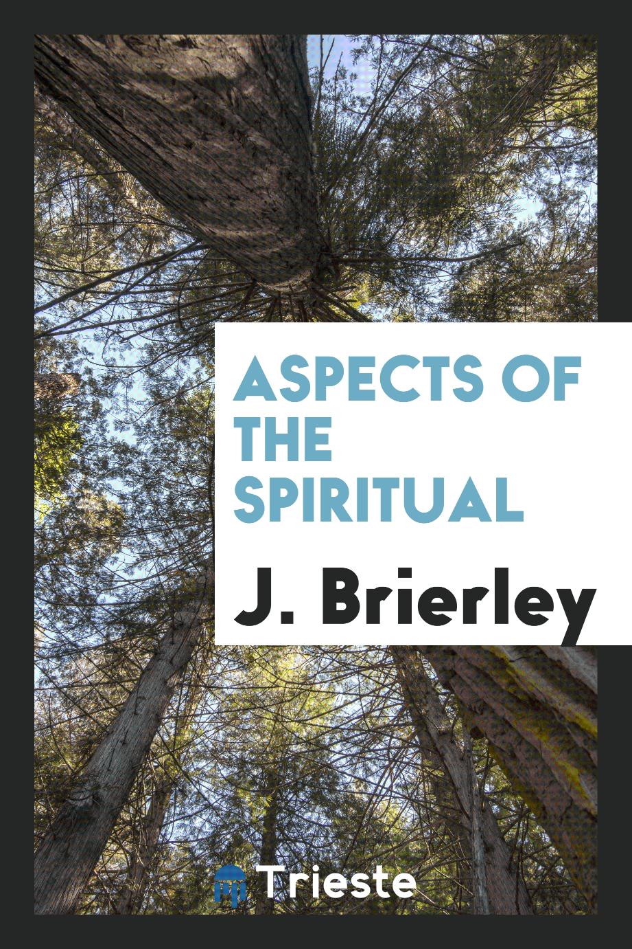 Aspects of the spiritual