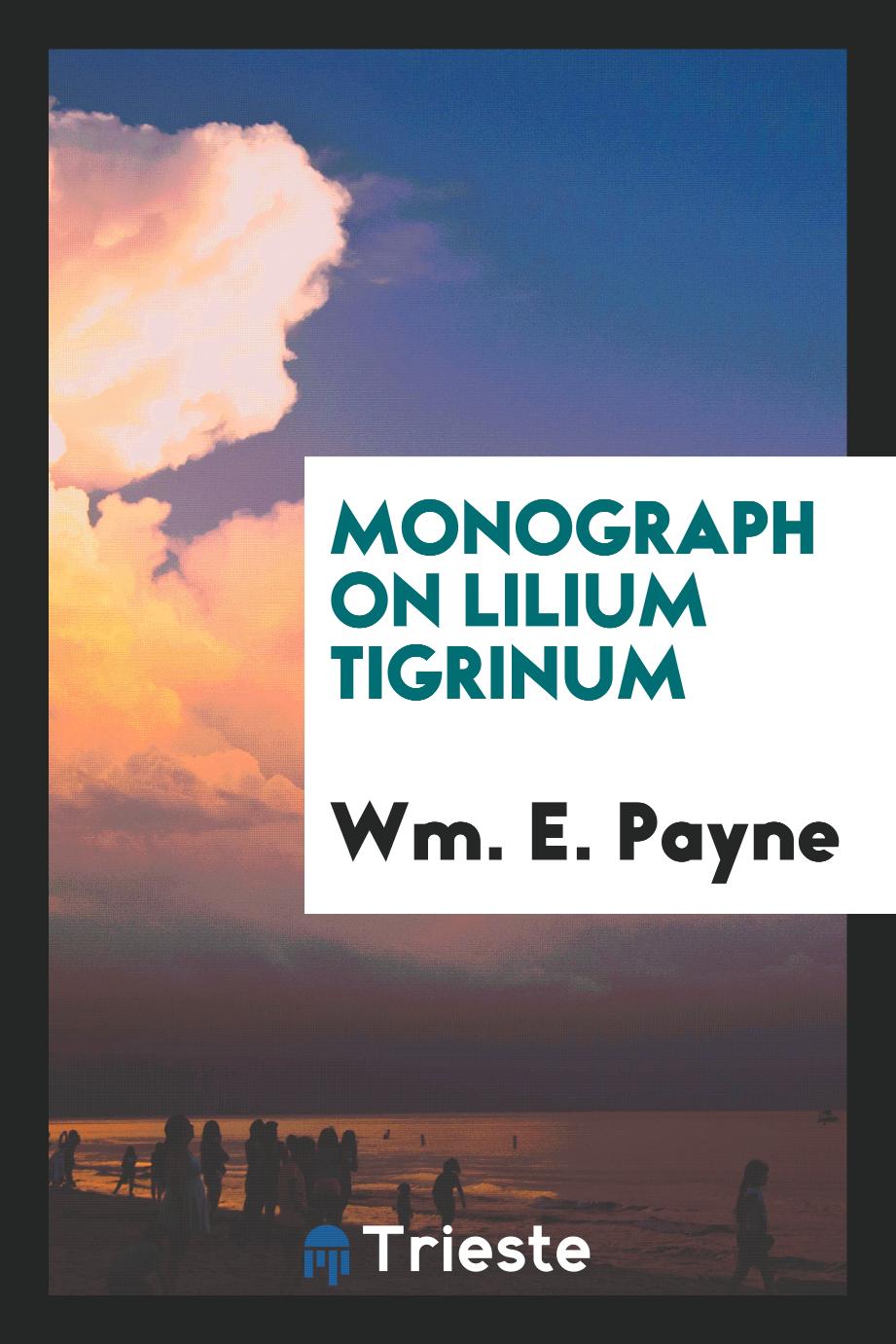 Monograph on Lilium Tigrinum