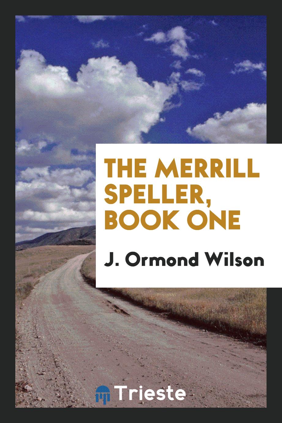 The Merrill Speller, Book One