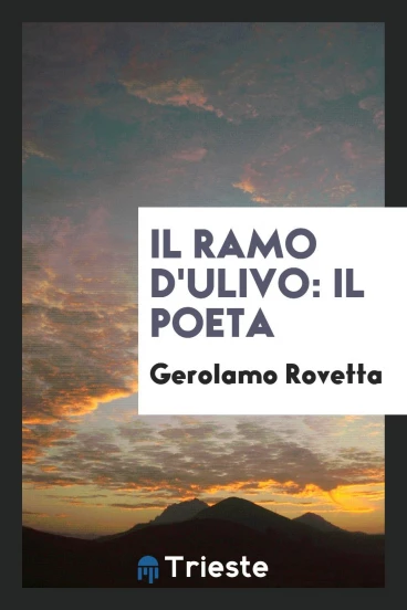 Il Ramo d'ulivo: il poeta
