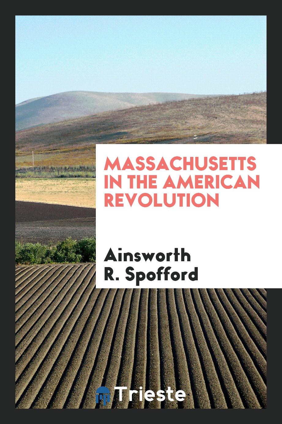 Massachusetts in the American Revolution