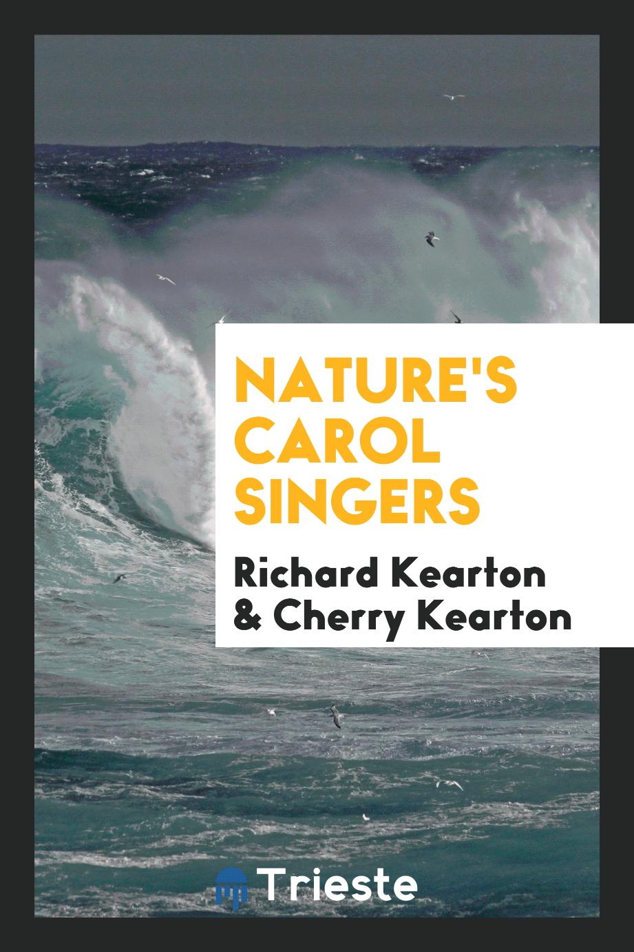 Nature's carol singers