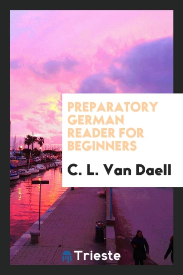Preparatory German Reader for Beginners