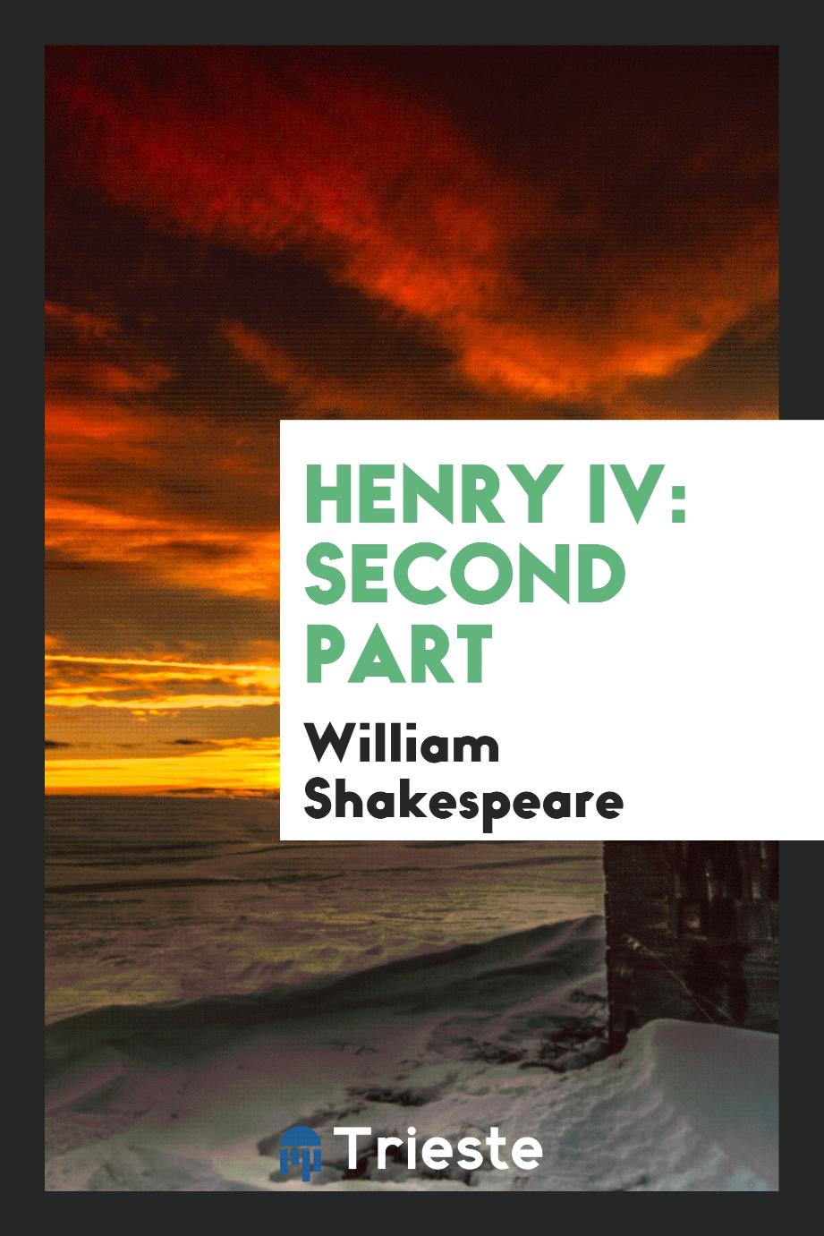 Henry IV: second part