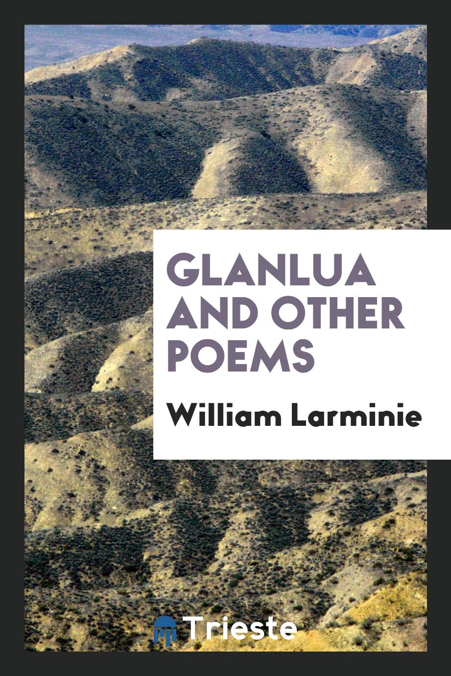 Glanlua and Other Poems