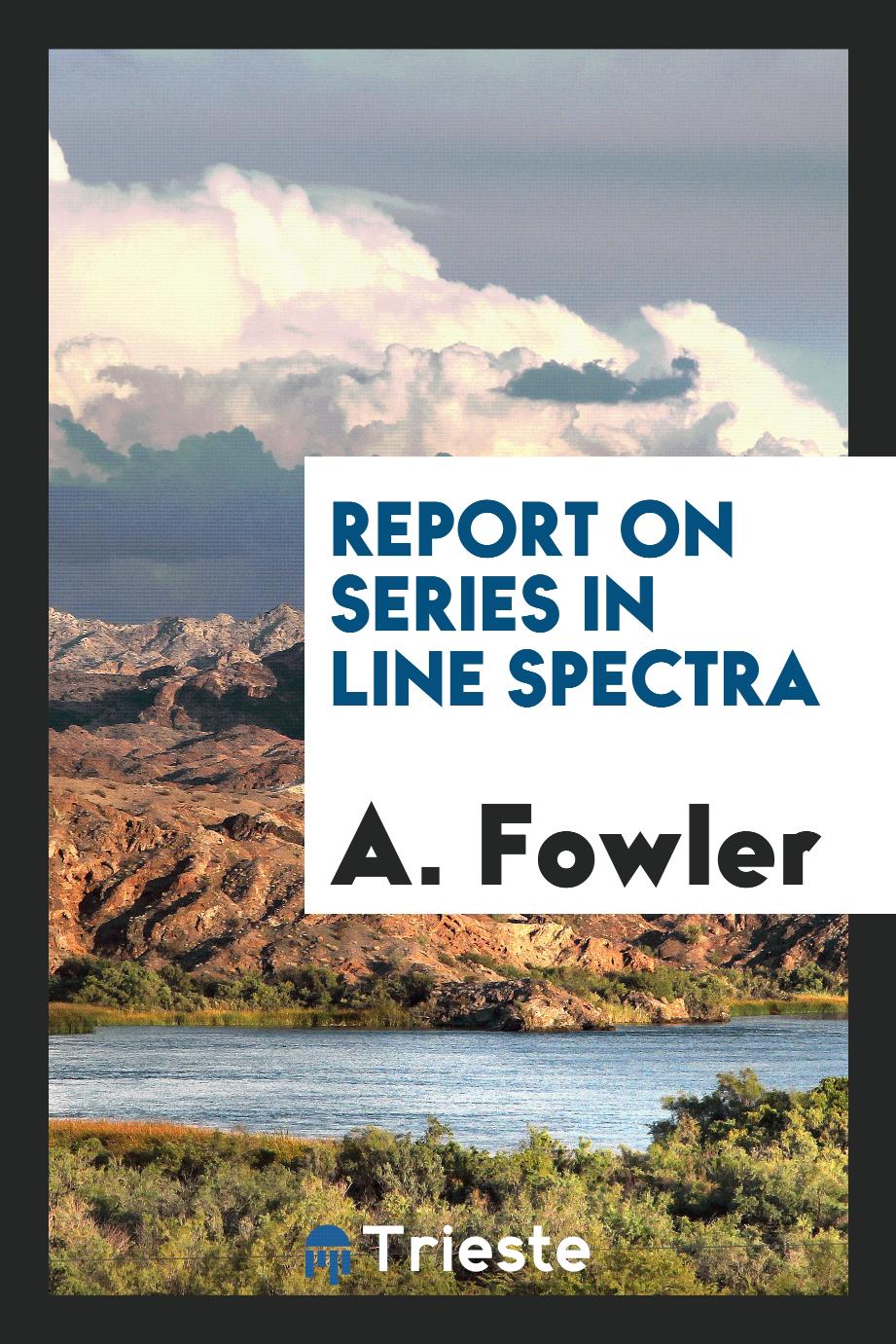 Report on series in line spectra