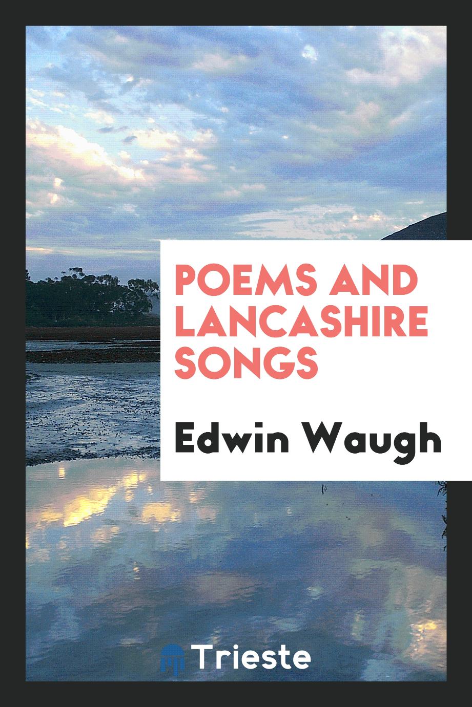Poems and Lancashire songs