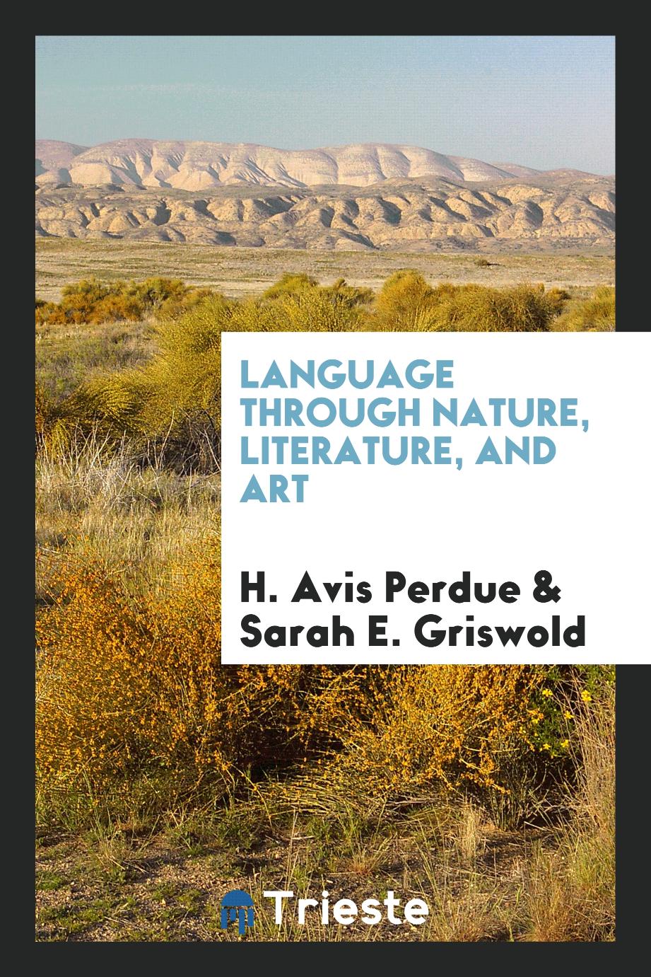 Language Through Nature, Literature, and Art