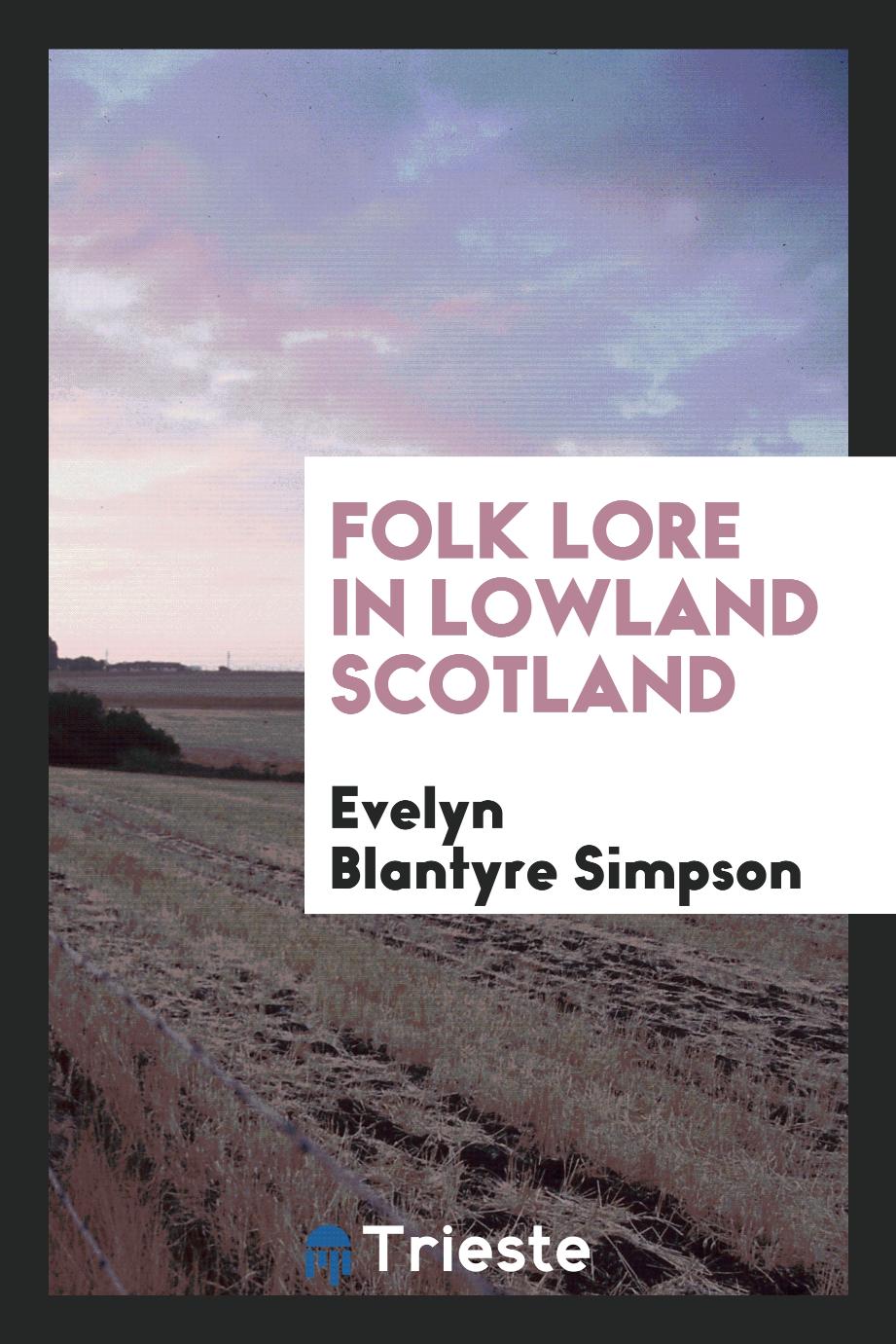 Folk lore in Lowland Scotland