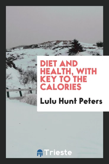 Diet and health, with key to the calories