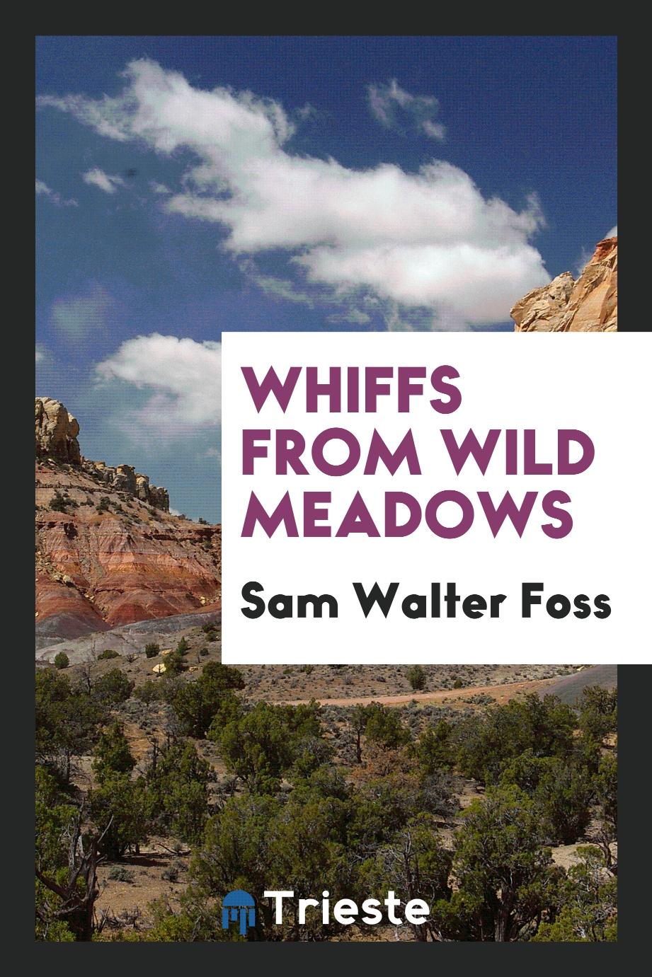 Whiffs from wild meadows
