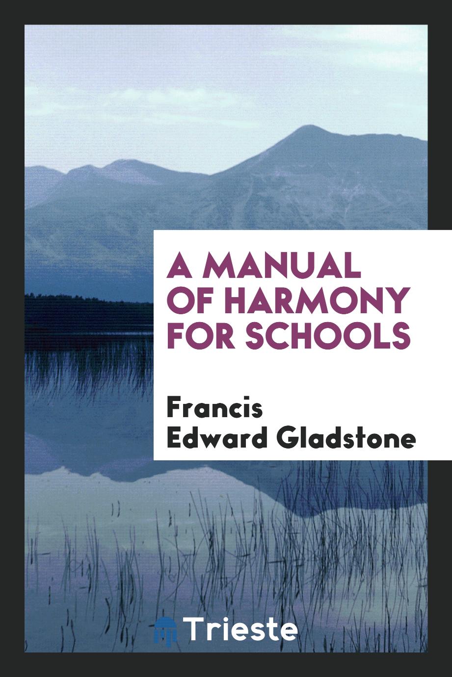 A manual of harmony for schools