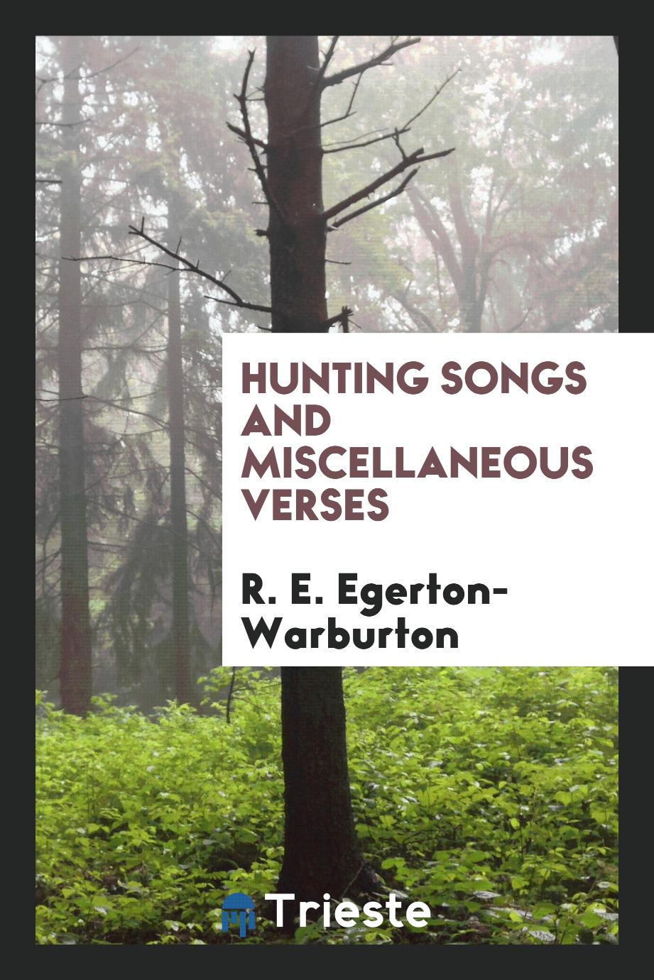 Hunting songs and miscellaneous verses
