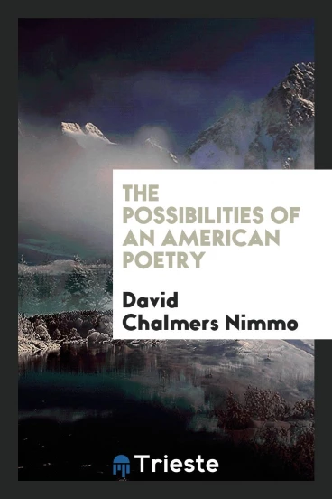 The possibilities of an American poetry