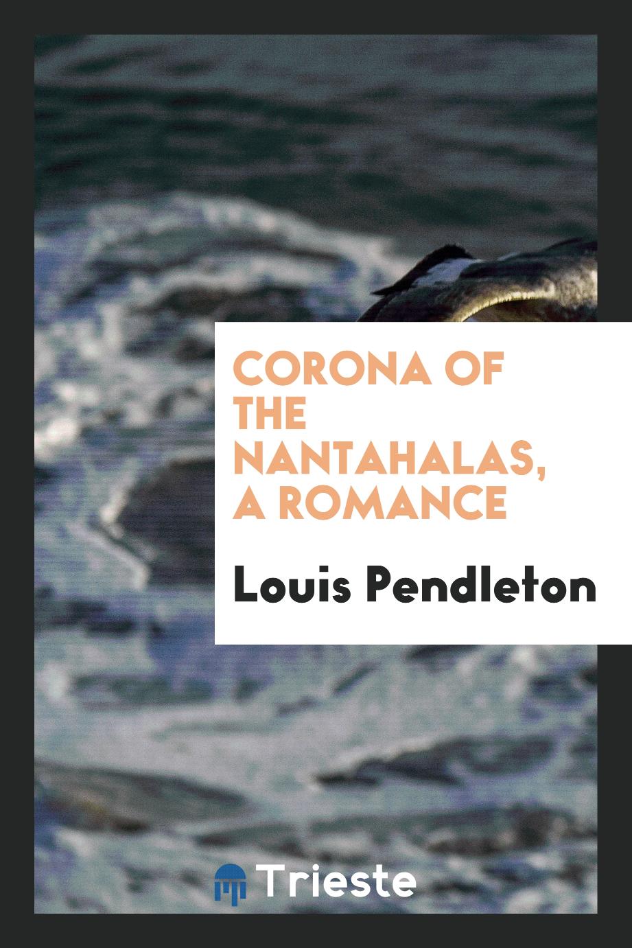 Corona of the Nantahalas, a romance