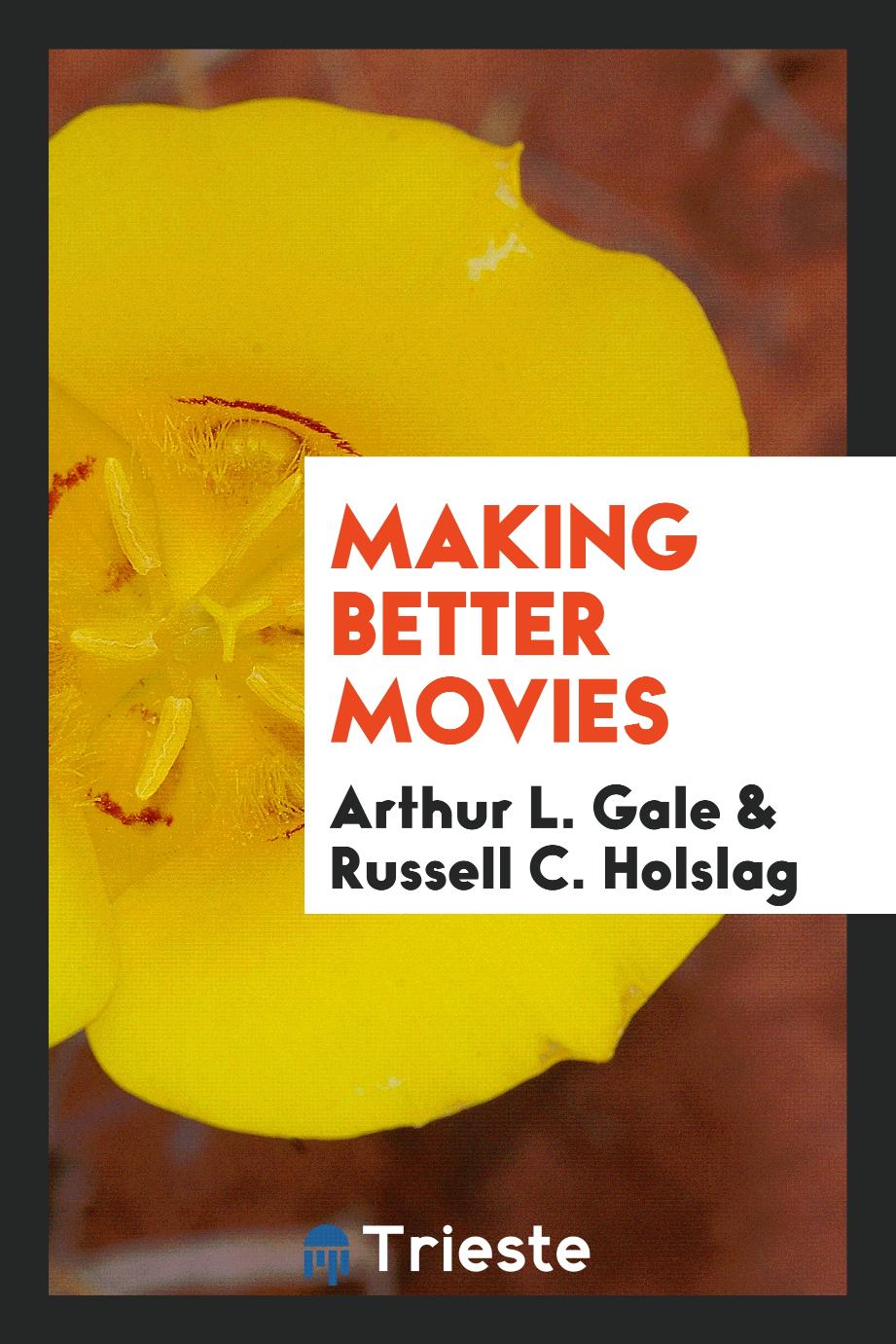 Making better movies