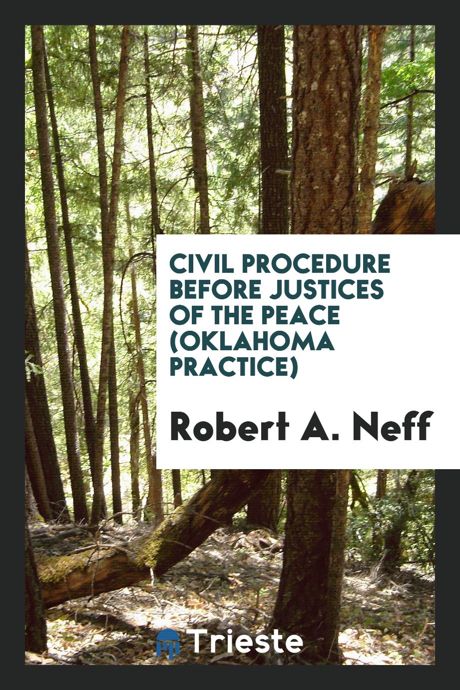 Civil Procedure Before Justices of the Peace (Oklahoma Practice)