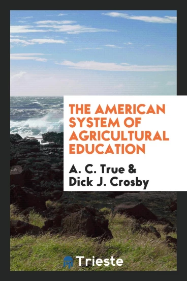 The American System of Agricultural Education