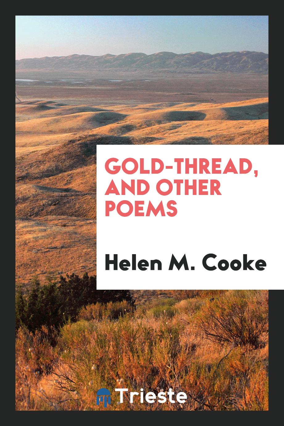Gold-thread, and other poems