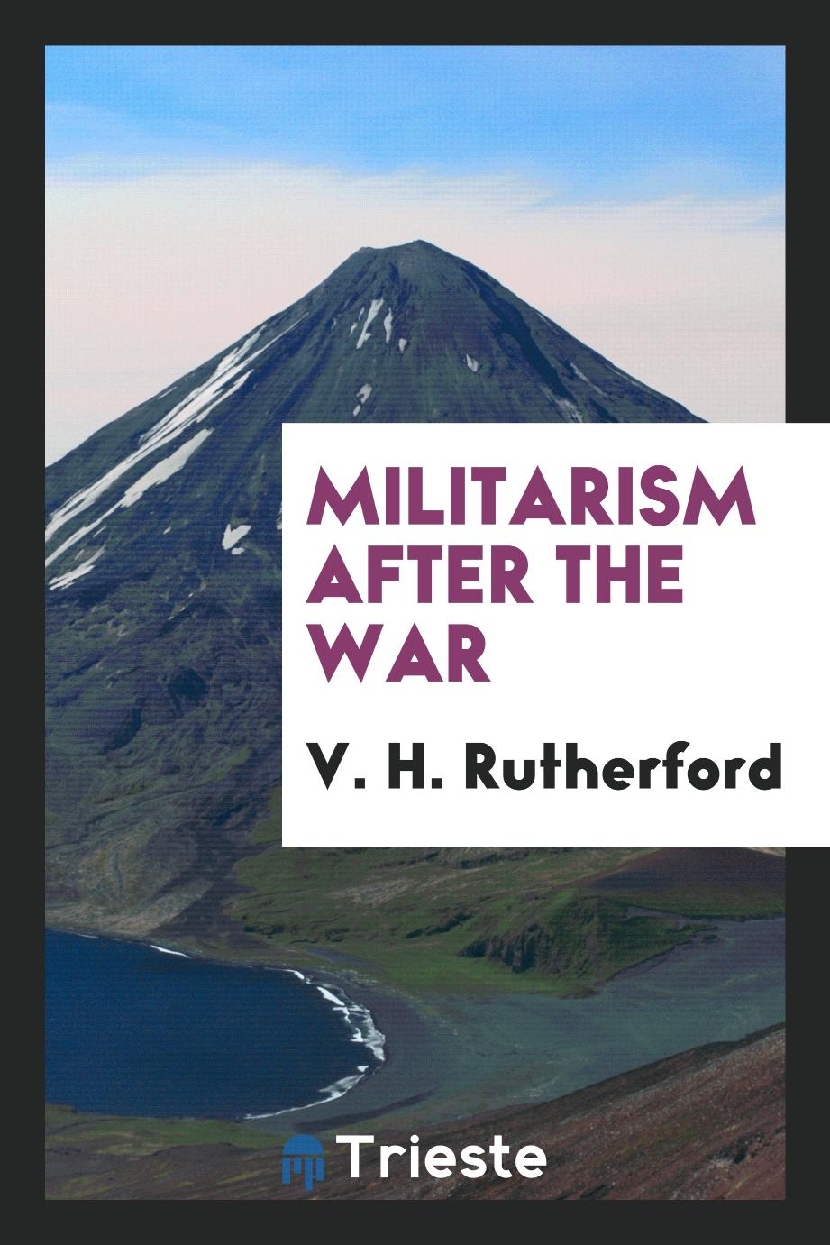Militarism after the war