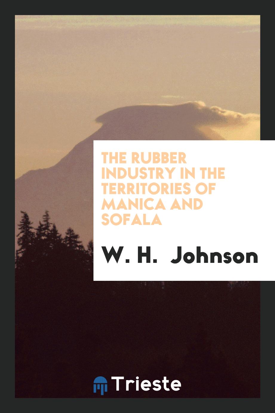 The Rubber Industry in the Territories of Manica and Sofala