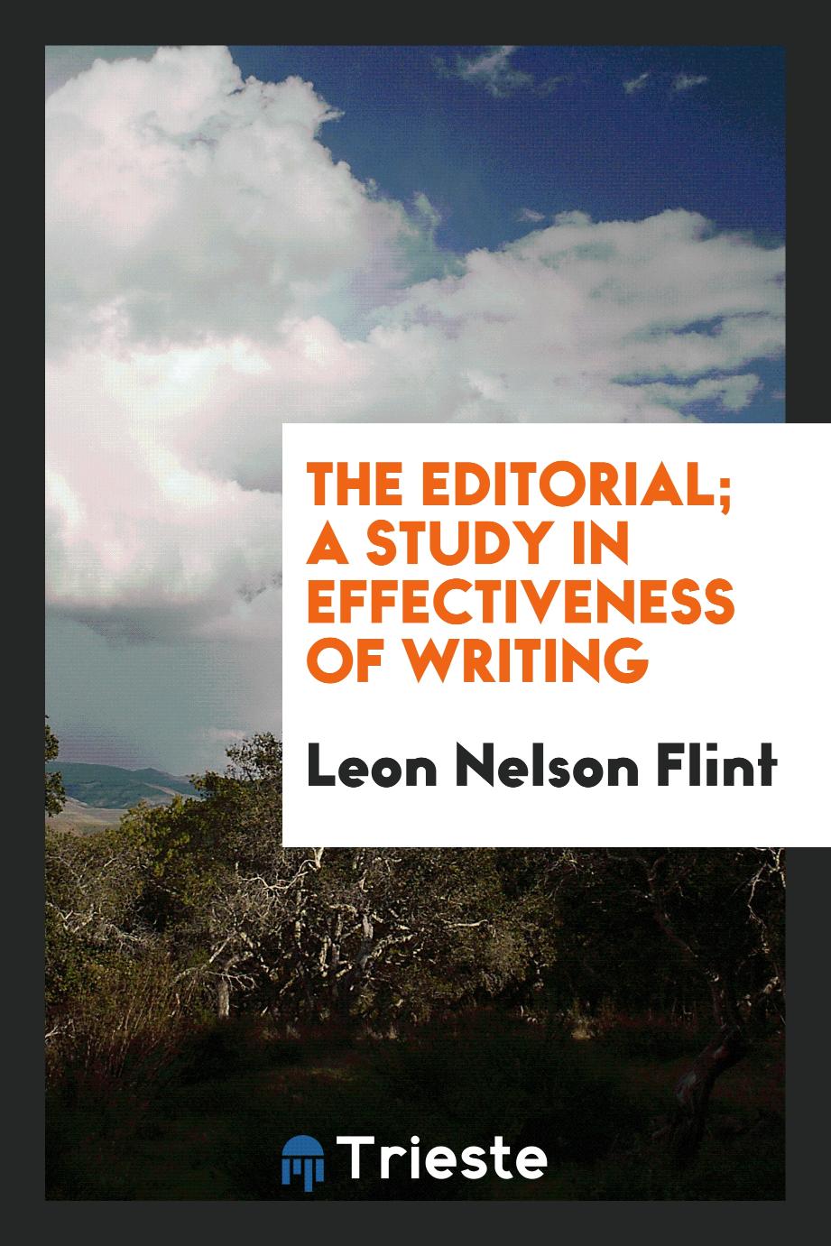 The editorial; a study in effectiveness of writing