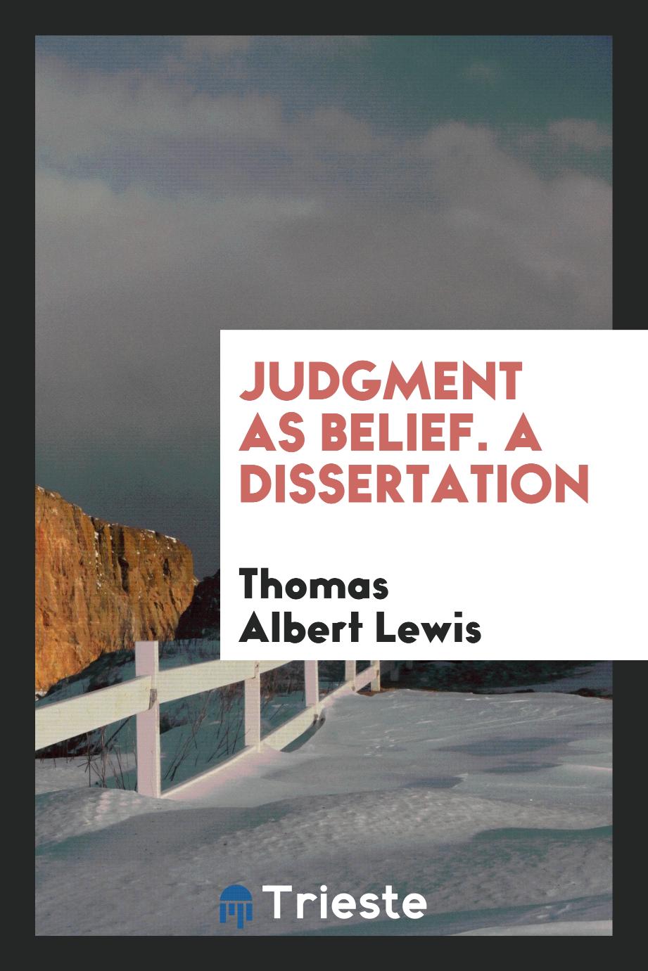 Judgment as Belief. A Dissertation