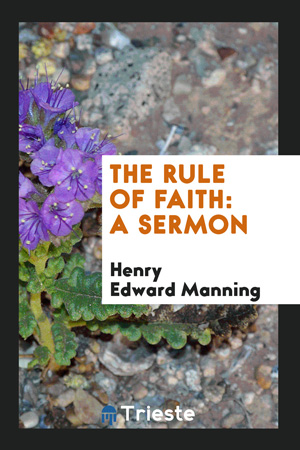 The Rule of Faith: A Sermon