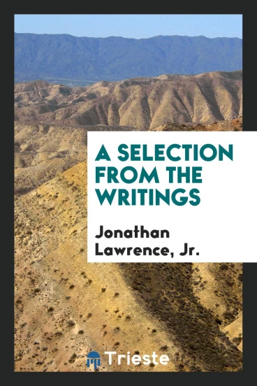 A Selection from the Writings