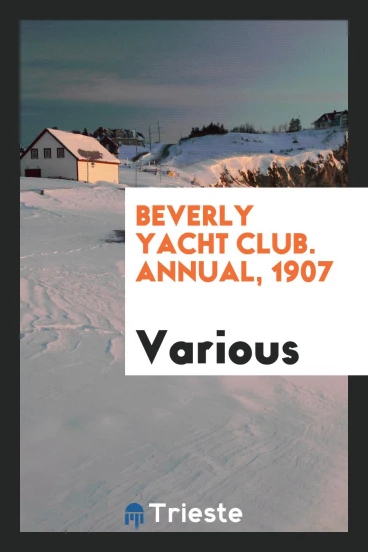 Beverly Yacht Club. Annual, 1907