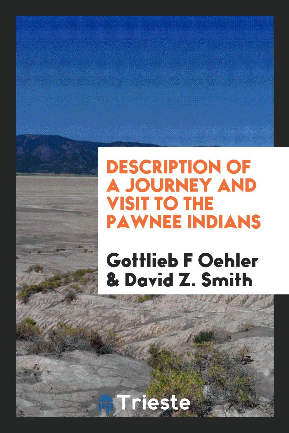 Description of a journey and visit to the Pawnee Indians