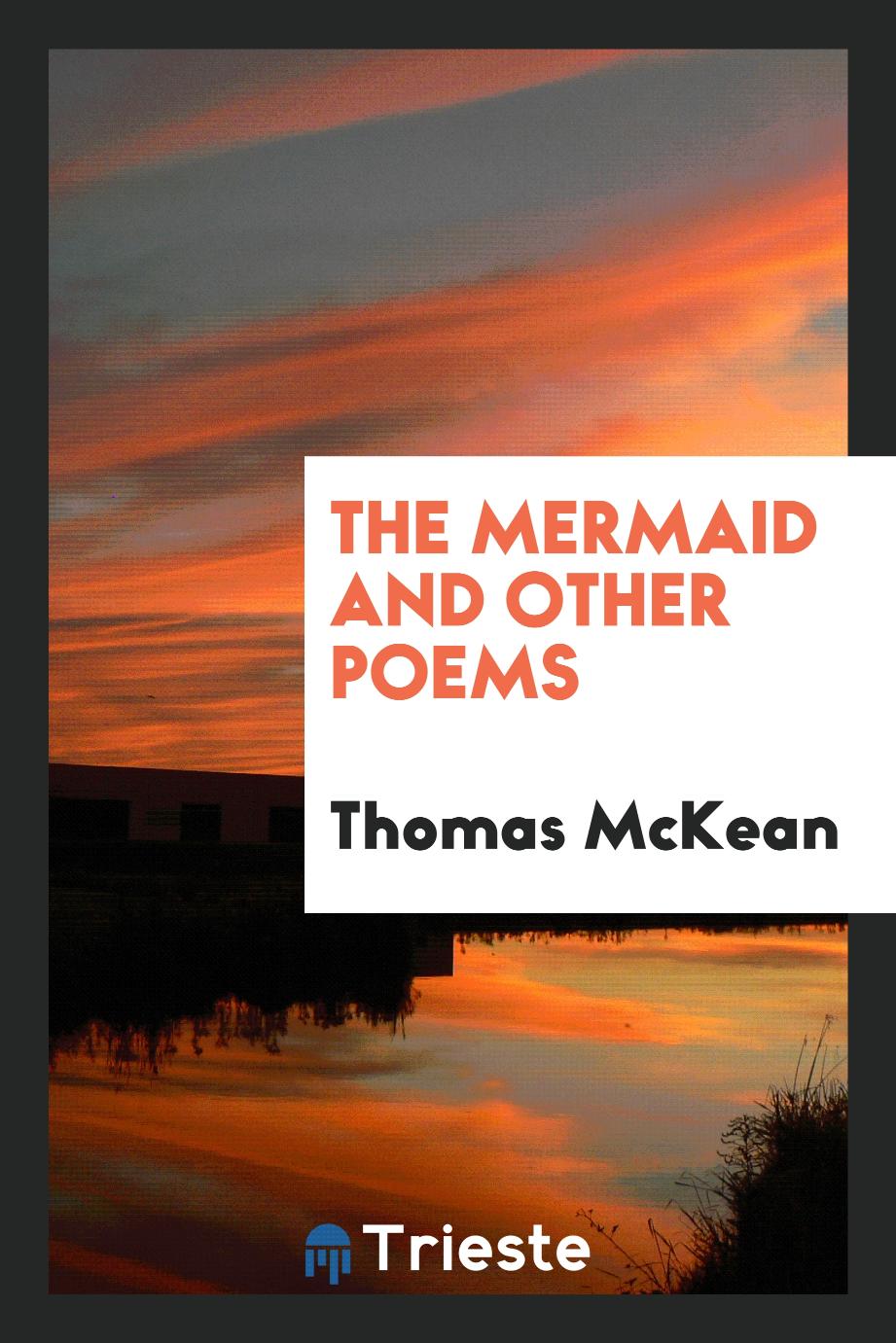 The Mermaid and Other Poems