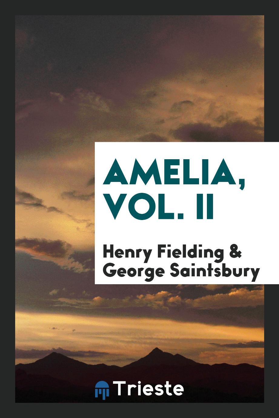 Amelia, Vol. II
