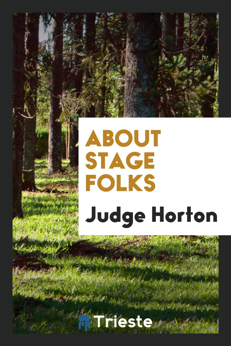 About Stage Folks