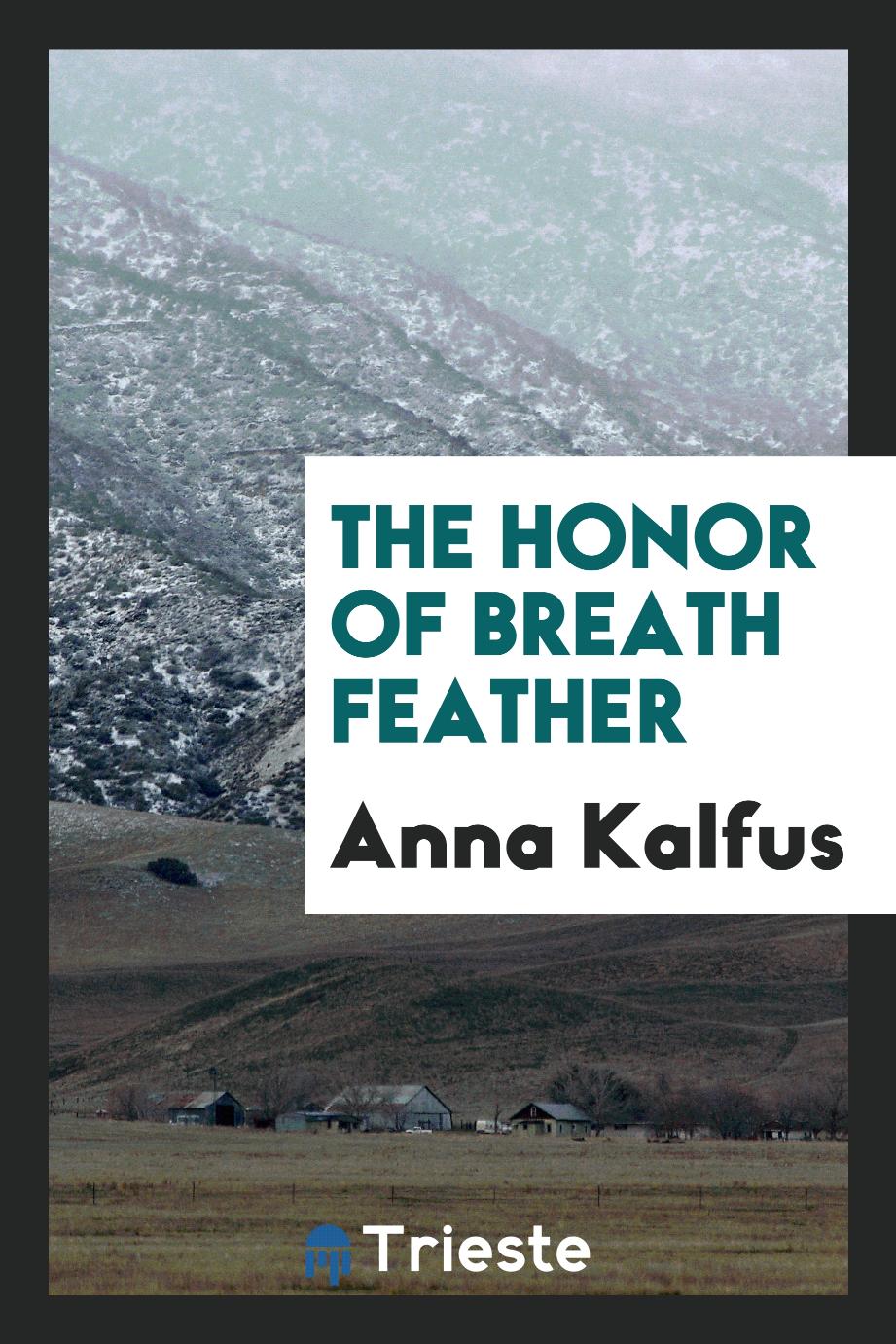 The Honor of Breath Feather