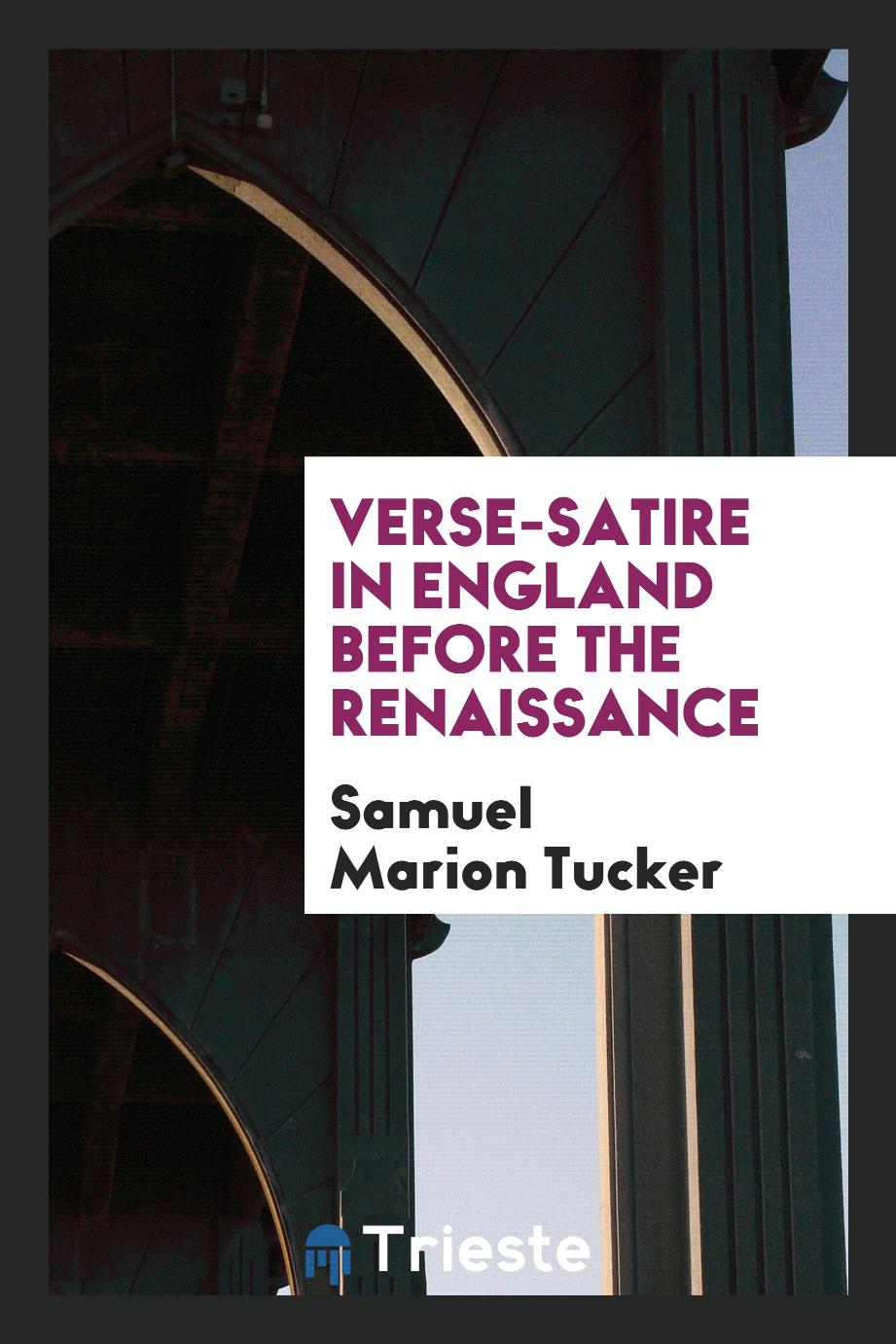 Verse-Satire in England Before the Renaissance