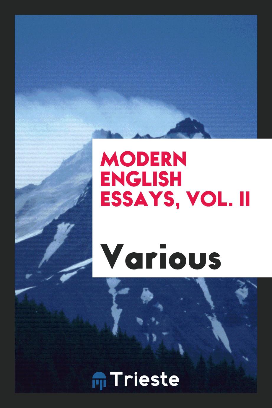 Modern English essays, Vol. II