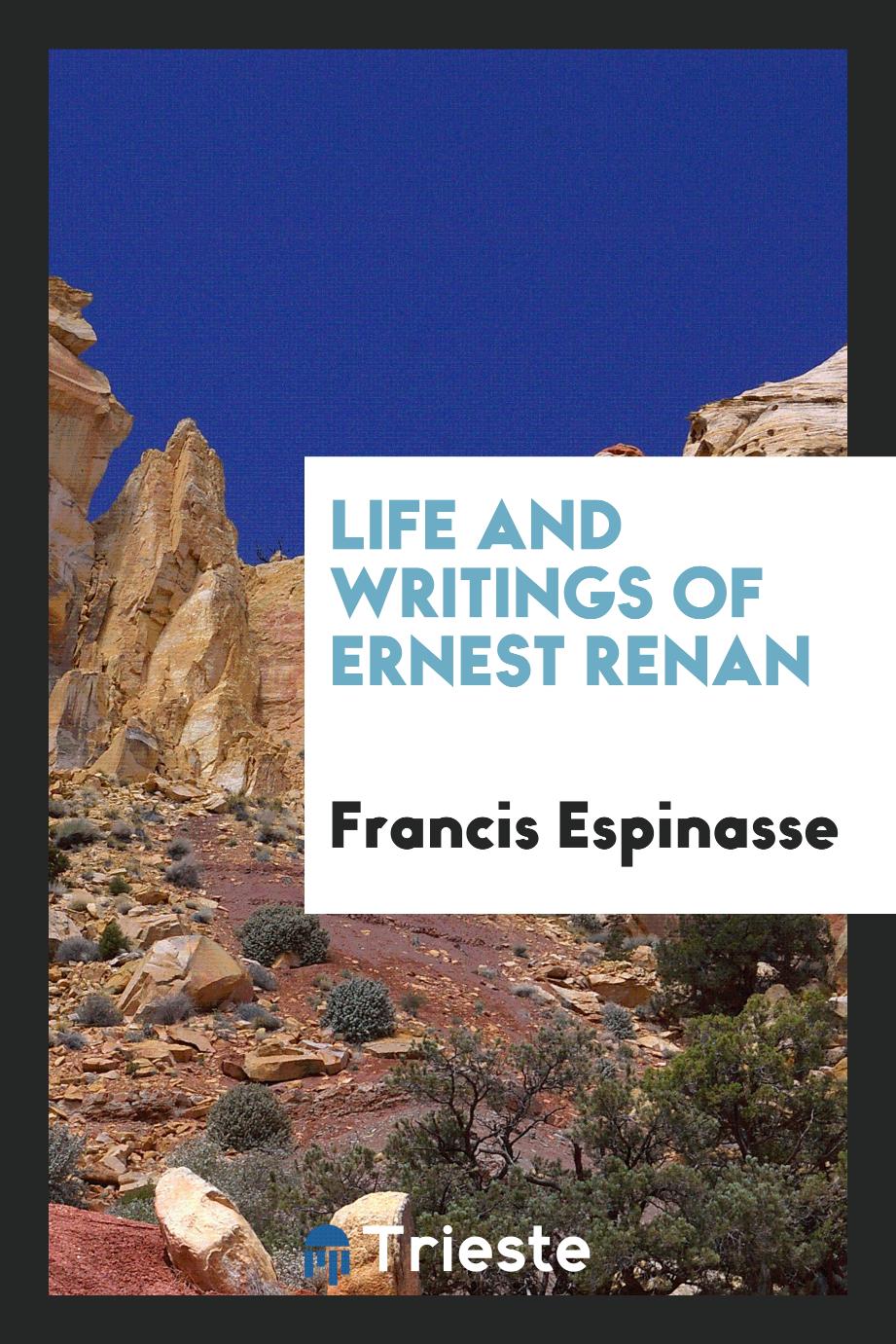 Life and Writings of Ernest Renan