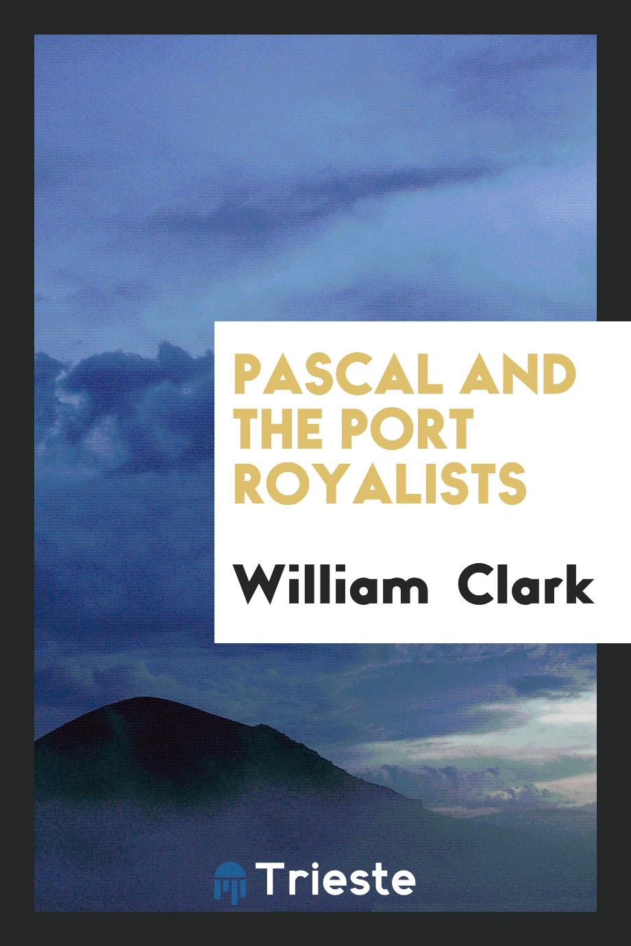 Pascal and the Port Royalists