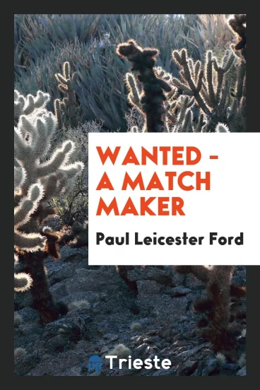 Wanted - A Match Maker