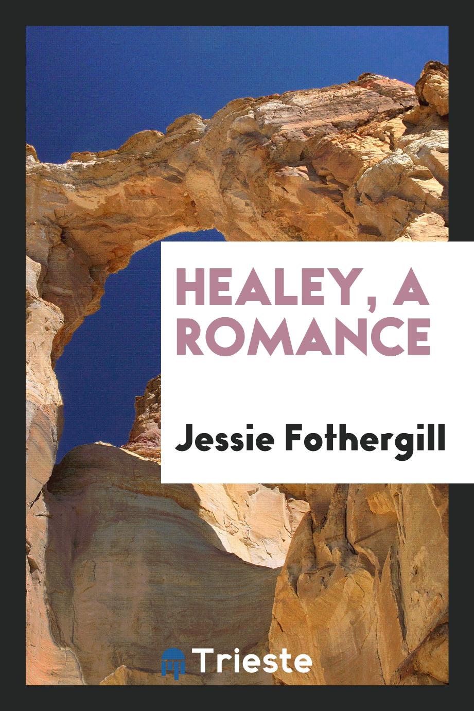 Healey, A Romance