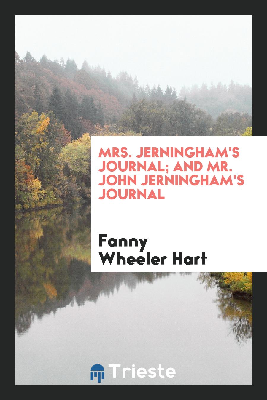 Mrs. Jerningham's Journal; And Mr. John Jerningham's Journal